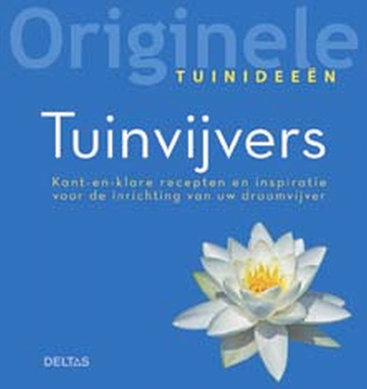 boekenbalie_9789044716726_cover Originele tuinideeën - Tuinvijvers