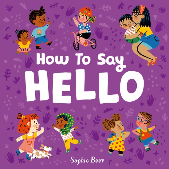 Sophie Beer It's Cool To Be Kind- How To Say Hello