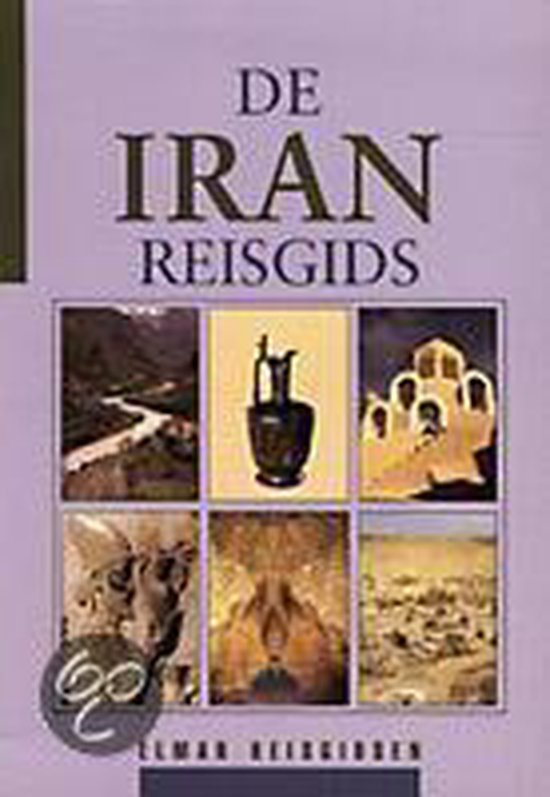 De Iran reisgids / Elmar reishandboeken