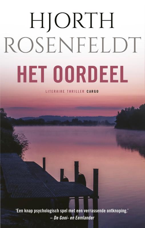 Hjorth Rosenfeldt Het Oordeel / De Bergmankronieken