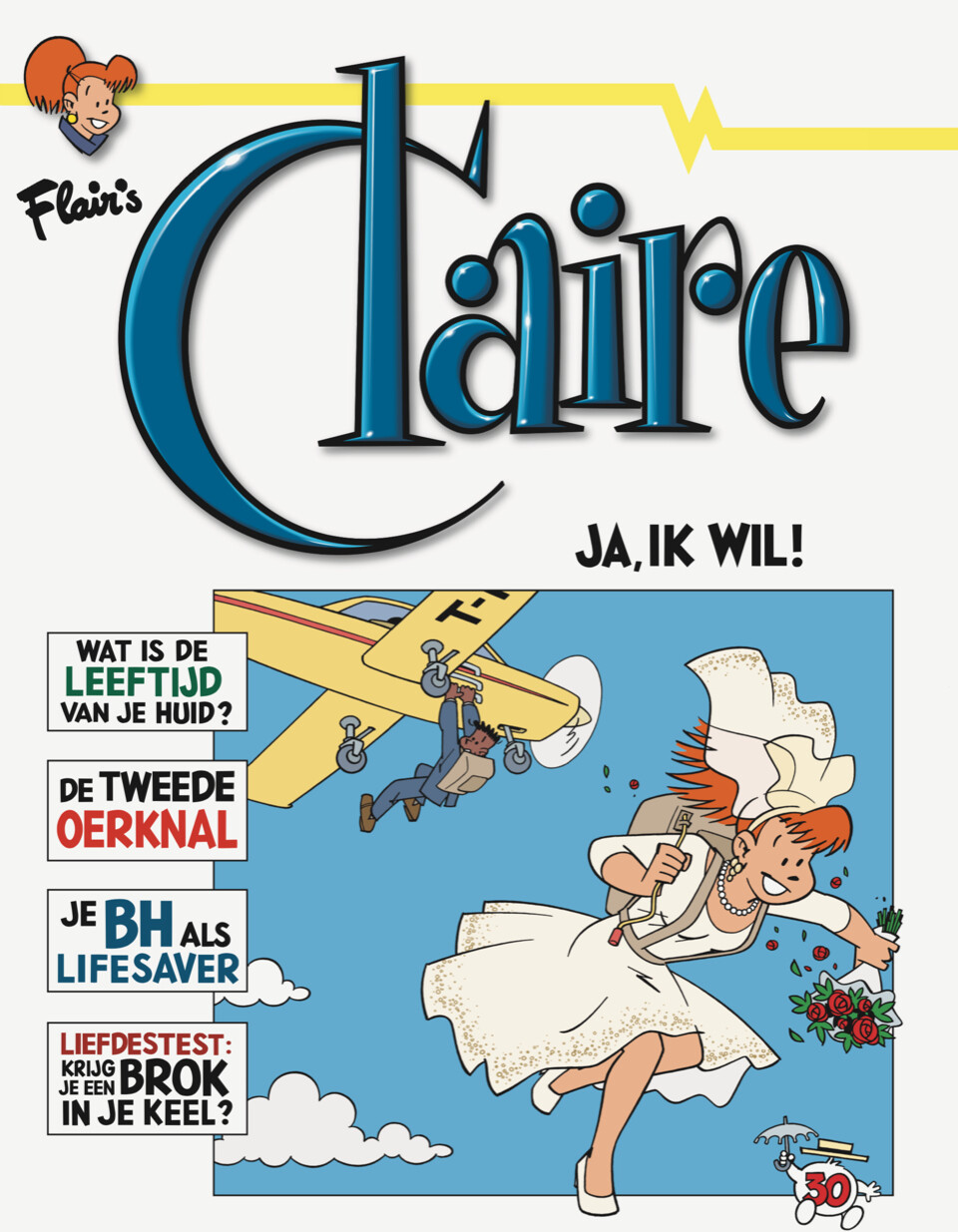 Jan van Die Ja, Ik Wil! / Claire / 30