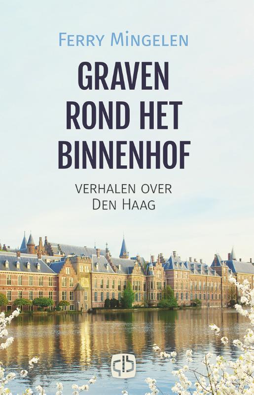 Omega reeks  -   Graven rond het Binnenhof