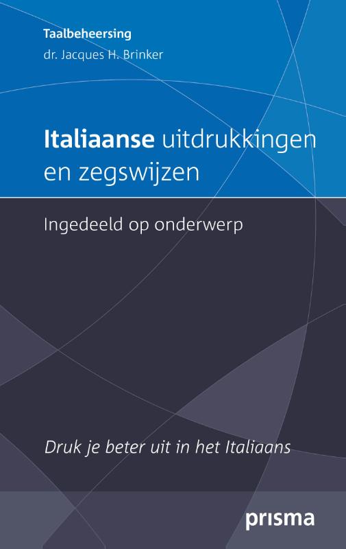 Italiaanse uitdrukkingen en zegswijzen / Prisma Taalbeheersing