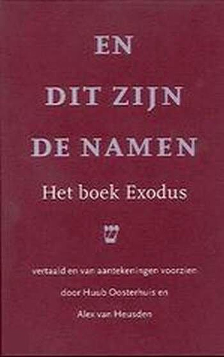 En dit zijn de namen / De vijf boeken van Mozes / 2