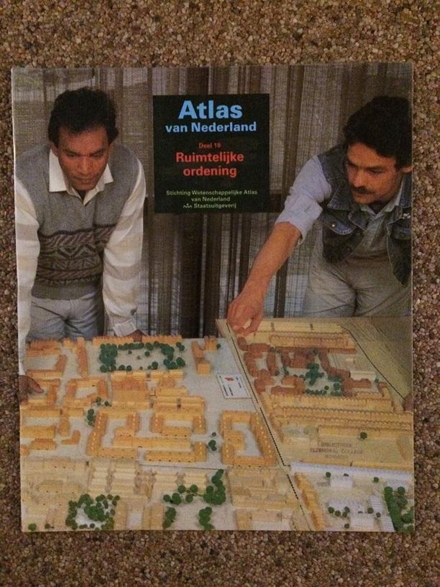 E. Bobbert Atlas Van Nederland, Deel 18 Ruimtelijke Ordening