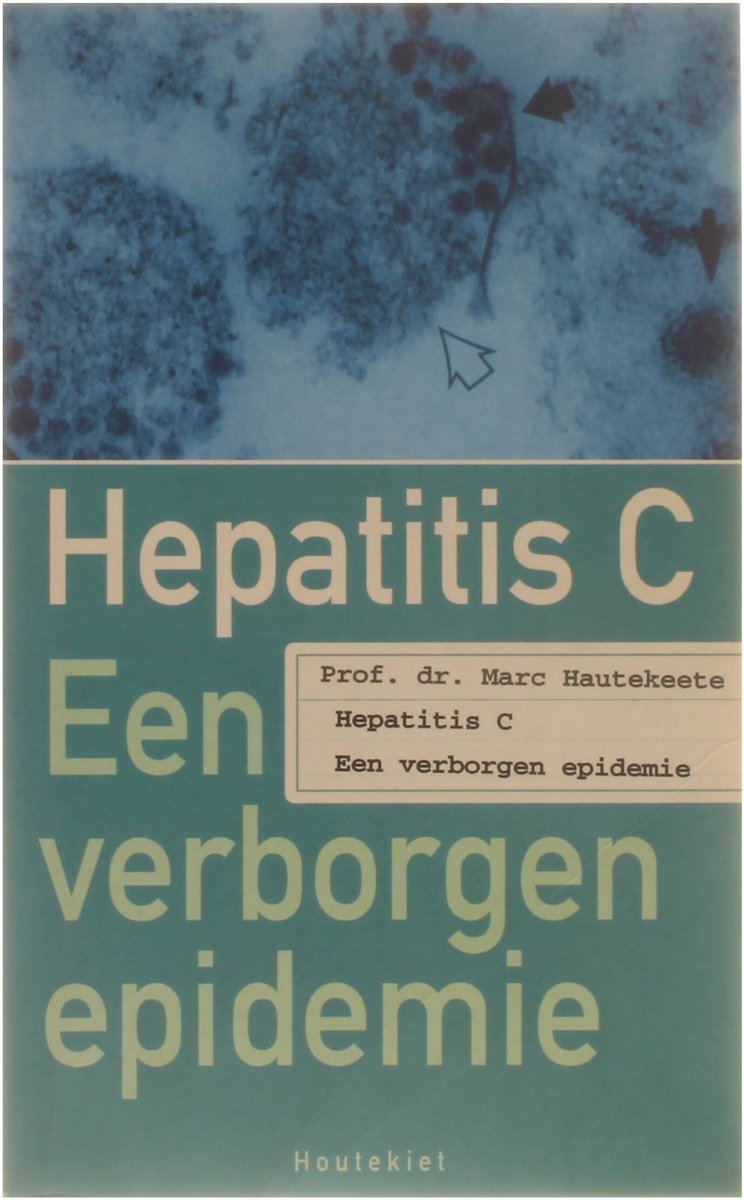 Hepatitis c - Een verborgen epidemie