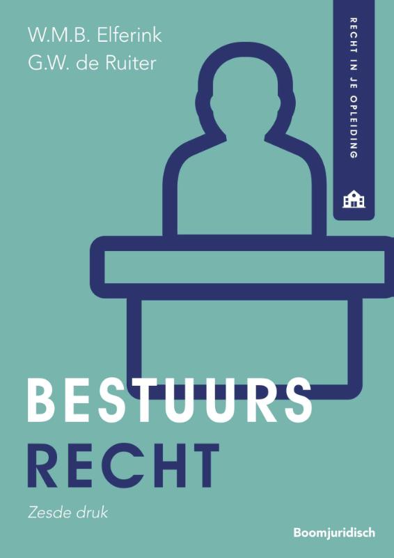 boekenbalie_9789462909069_cover Bestuursrecht / Recht in je opleiding