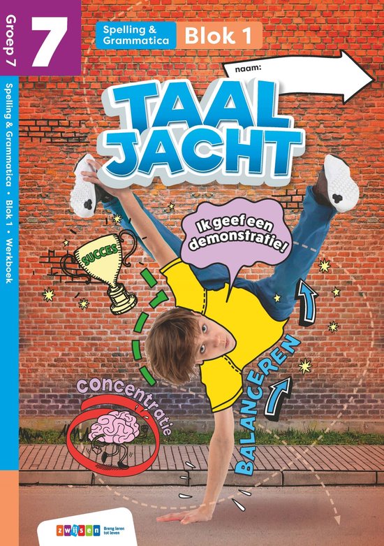 Groep 7 blok 1-2 spelling & grammatica / Taaljacht / werkboek