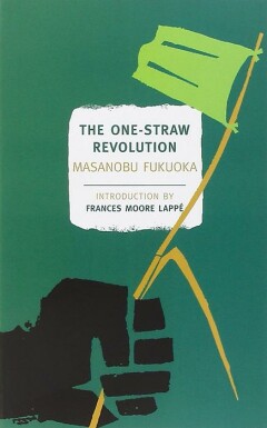 The one-straw revolution / New York Review books Classics