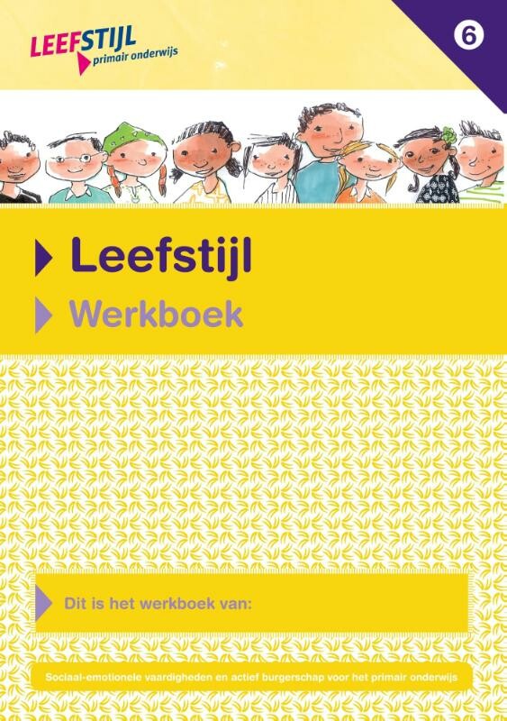 Leefstijl (set van 5ex.) / Groep 6 / Werkboek / Leefstijl