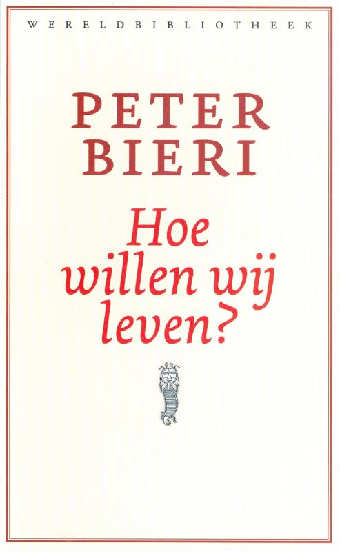 Hoe willen wij leven?