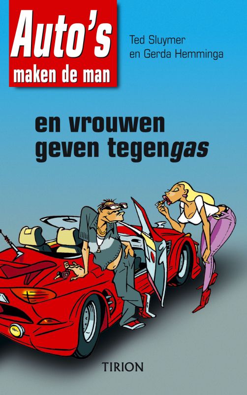 boekenbalie_9789043905909_cover AUTO'S MAKEN DE MAN EN VROUWEN TEGENGAS
