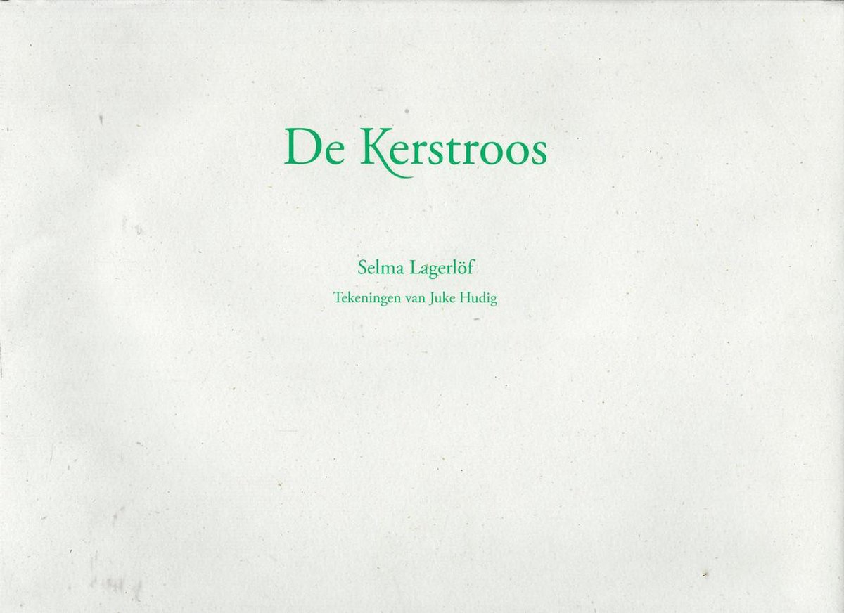 De kerstroos