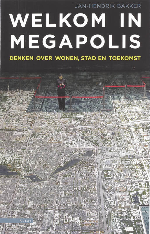 Jan-Hendrik Bakker Welkom In Megapolis