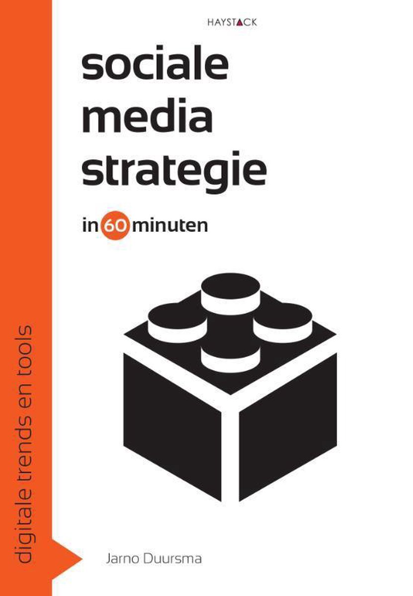 Sociale media strategie in 60 minuten / Digitale trends en tools in 60 minuten / 5