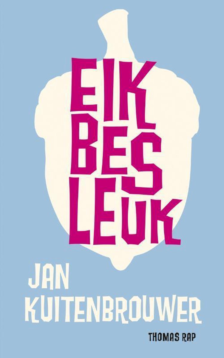 Jan Kuitenbrouwer Eik Bes Leuk thumbnail