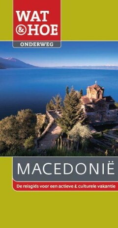 Macedonie / Wat & Hoe onderweg