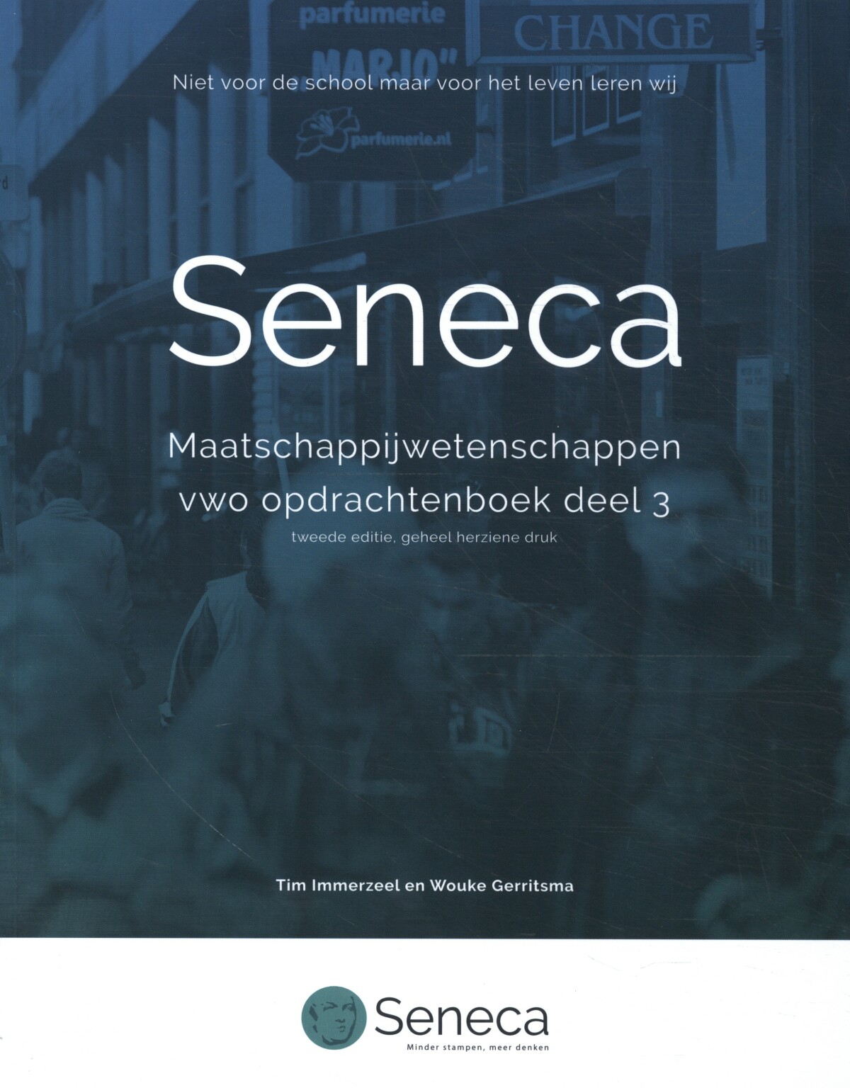 vwo deel 3 / Seneca maatschappijwetenschappen / opdrachtenboek