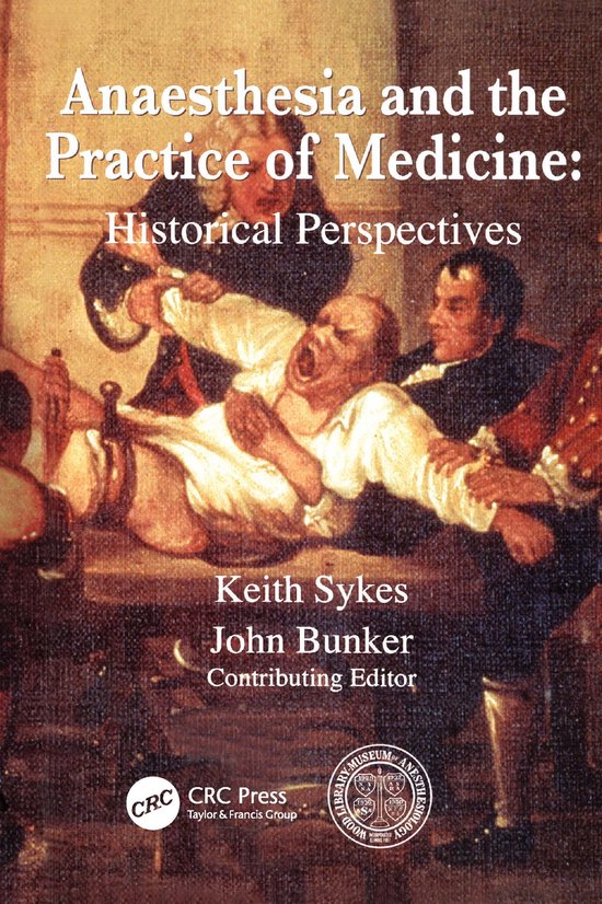 Anaesthesia And The Practice Of Medicine