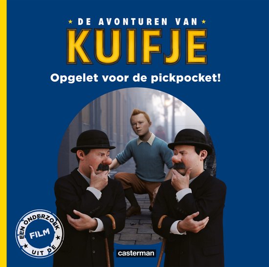 Kuifje - Het jeugdboek / 1: Opgelet voor de pickpocket! / Kuifje / 0