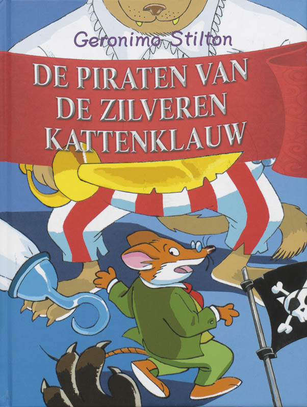 boekenbalie_9789085920311_cover De piraten van de Zilveren Kattenklauw / Geronimo Stilton / 3