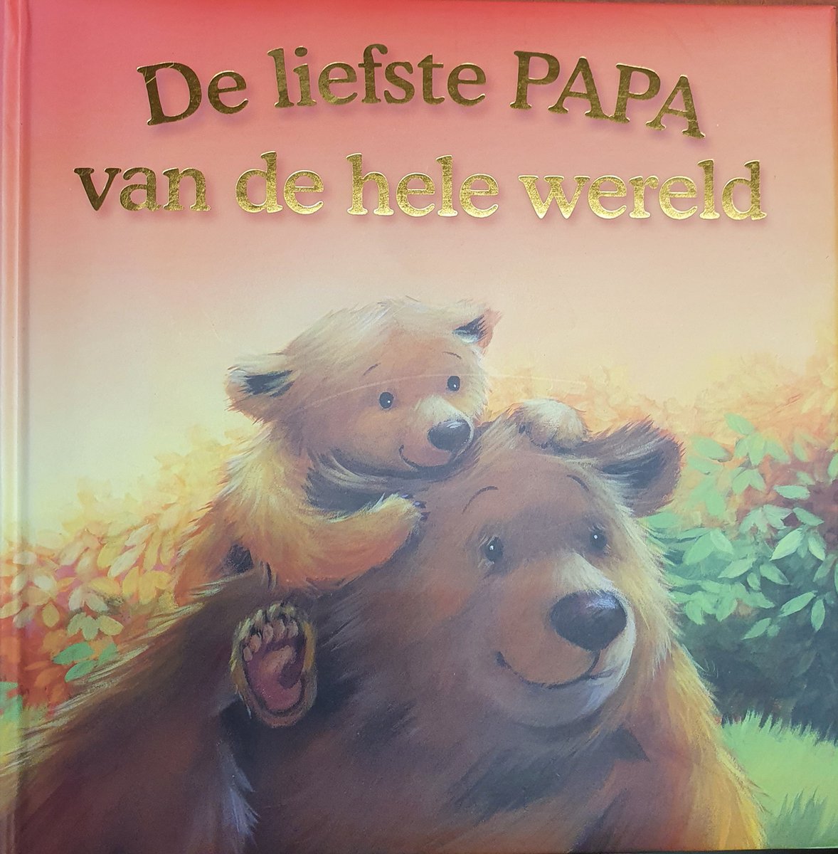 De liefste PAPA van de hele wereld