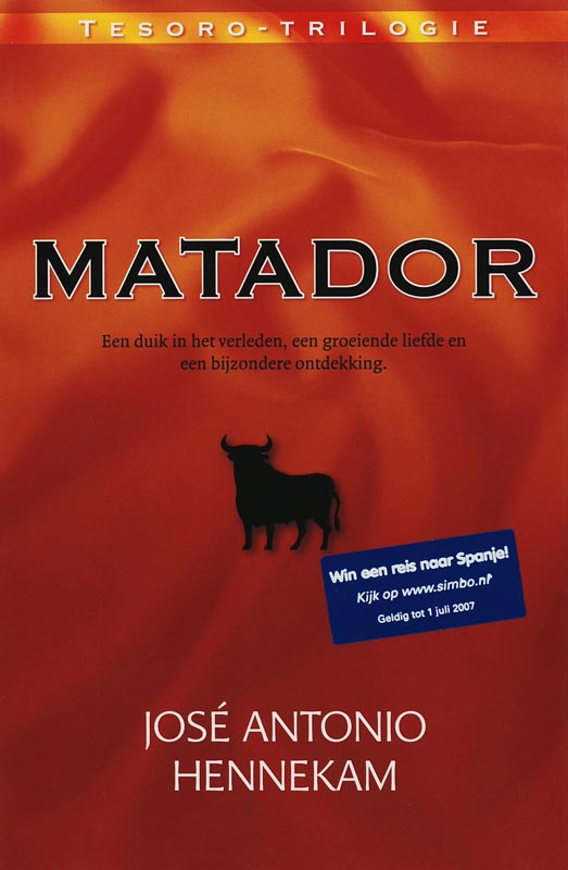 José Antonio Hennekam Matador / Tesoro-trilogie / 2