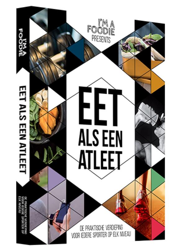 Eet als een atleet / I'm a Foodie presents