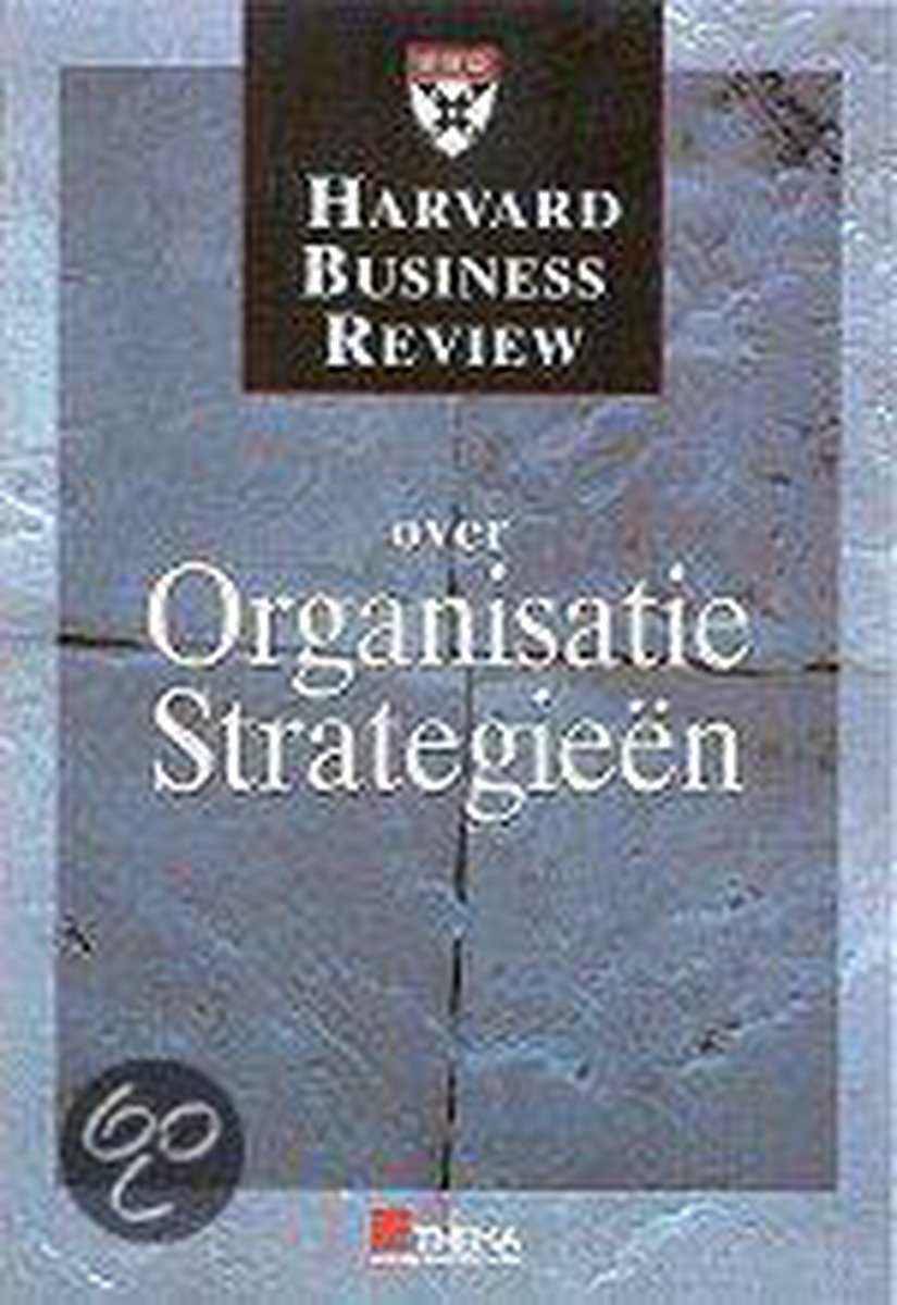 Over organisatiestrategie / Harvard business review reeks
