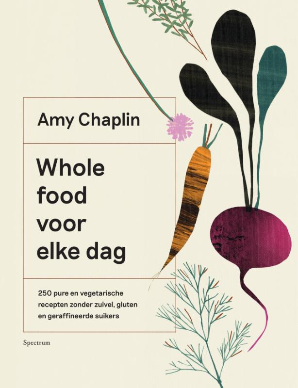 Amy Chaplin Whole Food Voor Elke Dag thumbnail