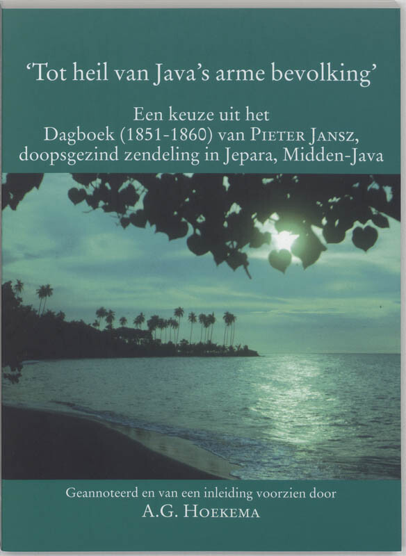 'Tot heil van Java's arme bevolking' / Manuscripta Mennonitica / I