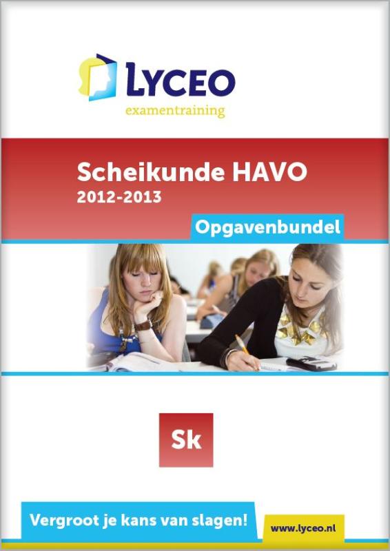 Scheikunde HAVO / 2012-2013 / Opgavenbundel / Lyceo examentraining