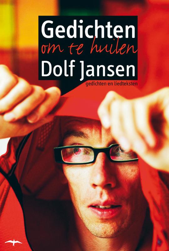 Dolf Jansen Gedichten Om Te Huilen thumbnail
