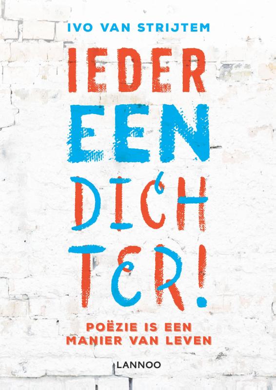 Iedereen dichter!
