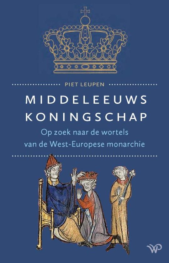 boekenbalie_9789464560299_cover Middeleeuws koningschap
