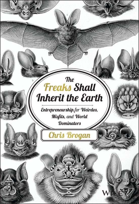 Freaks Shall Inherit The Earth