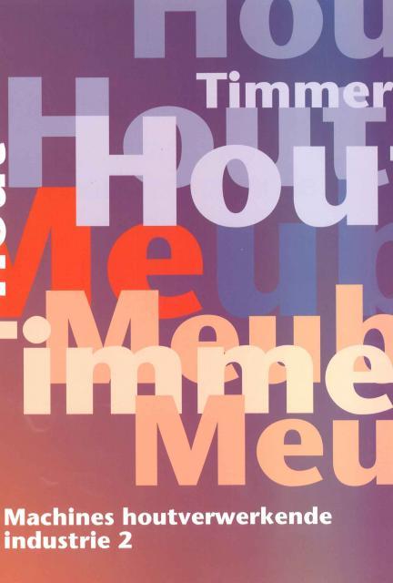 boekenbalie_9789060536063_cover Machines houtverwerkende industrie 2