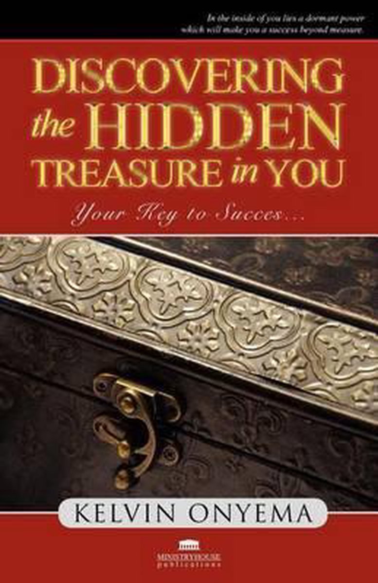 Discovering the Hidden Treasure in You