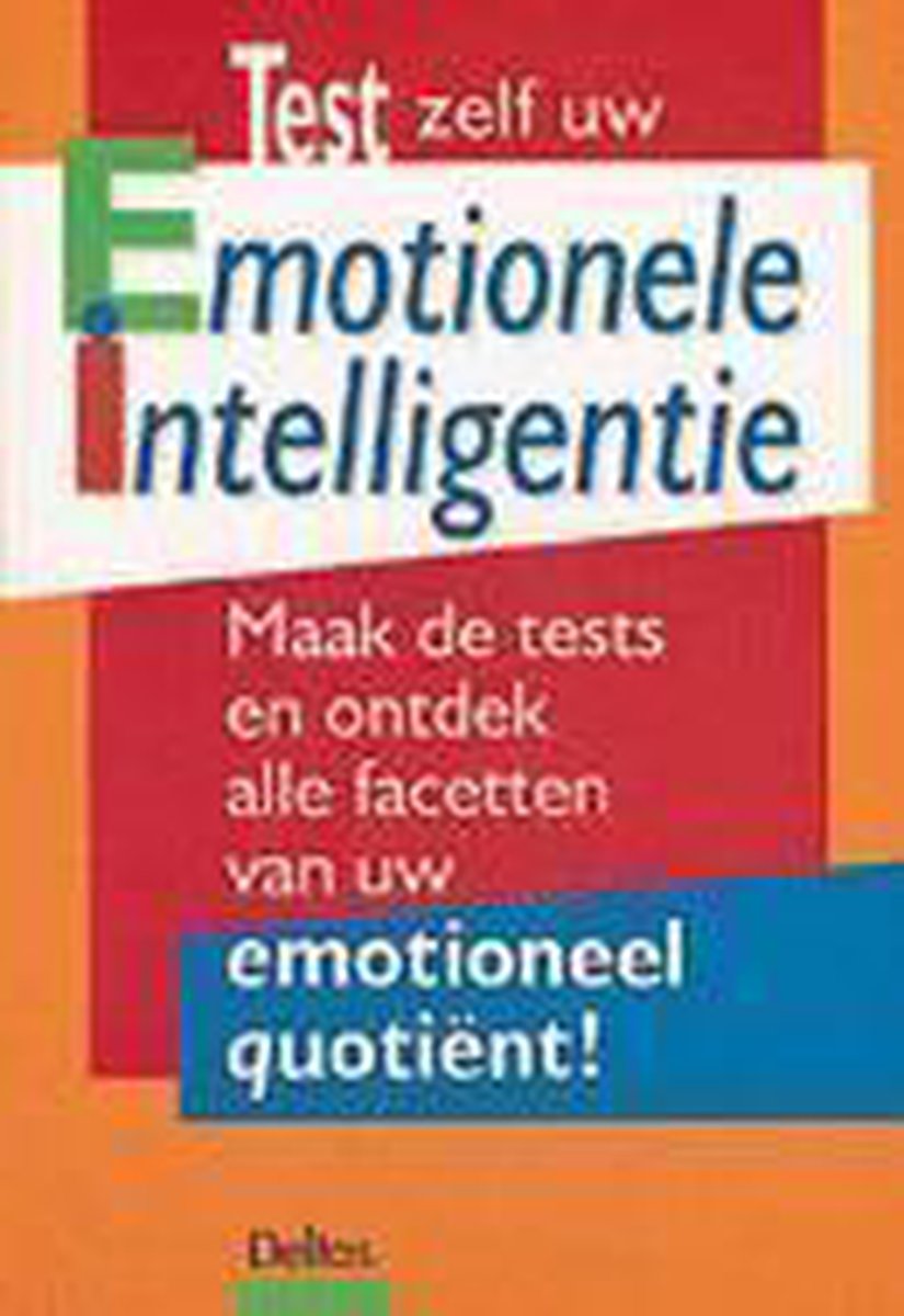 Test zelf uw emotionele intelligentie - G. d'Ambra