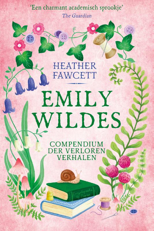 Emily Wildes compendium der verloren verhalen / Emily Wilde / 3