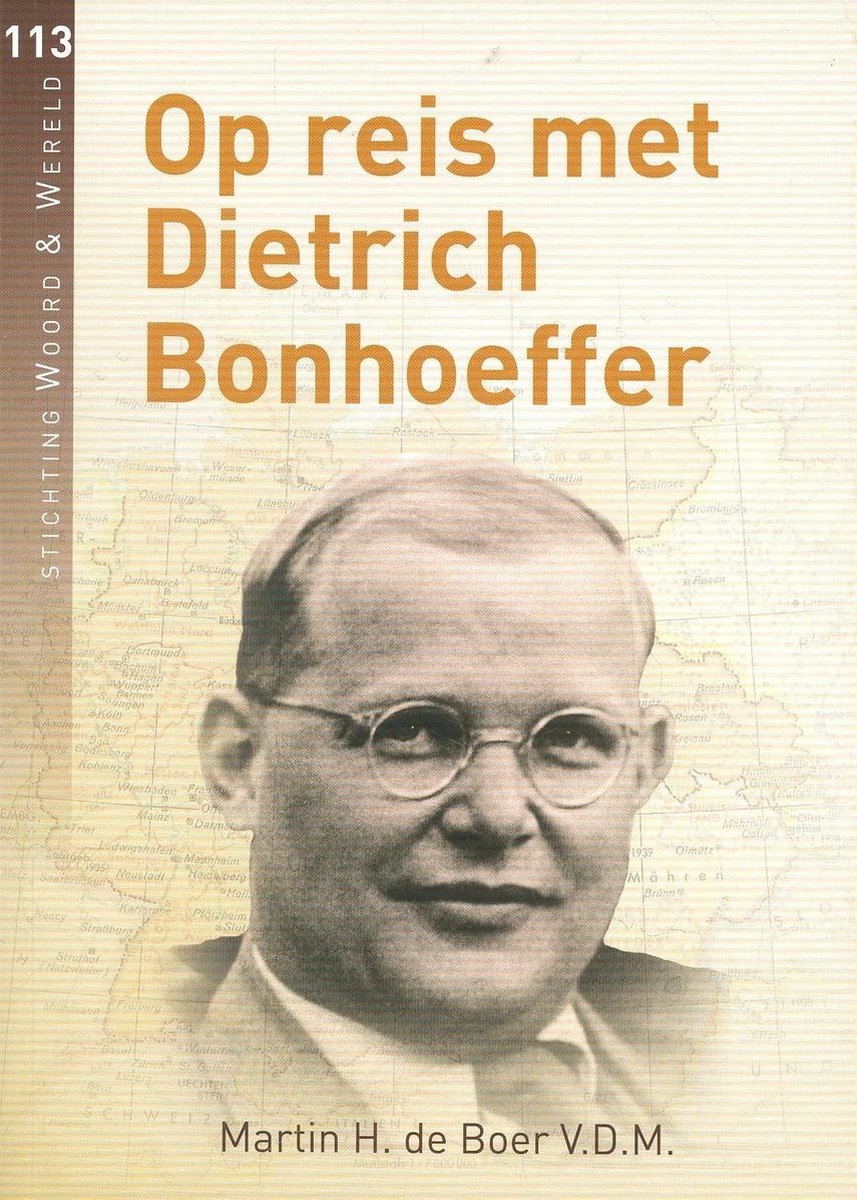 Op reis met dietrich bonhoeffer 113