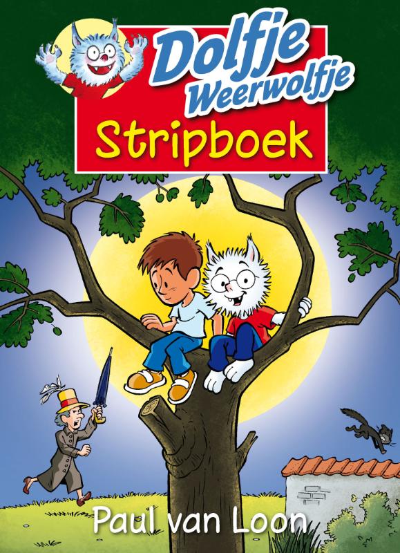Paul van Loon Dolfje Weerwolfje Stripboek / Dolfje Weerwolfje