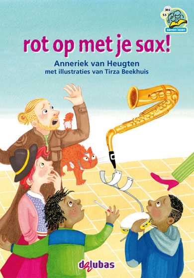 rot op met je sax! / Samenleesboeken