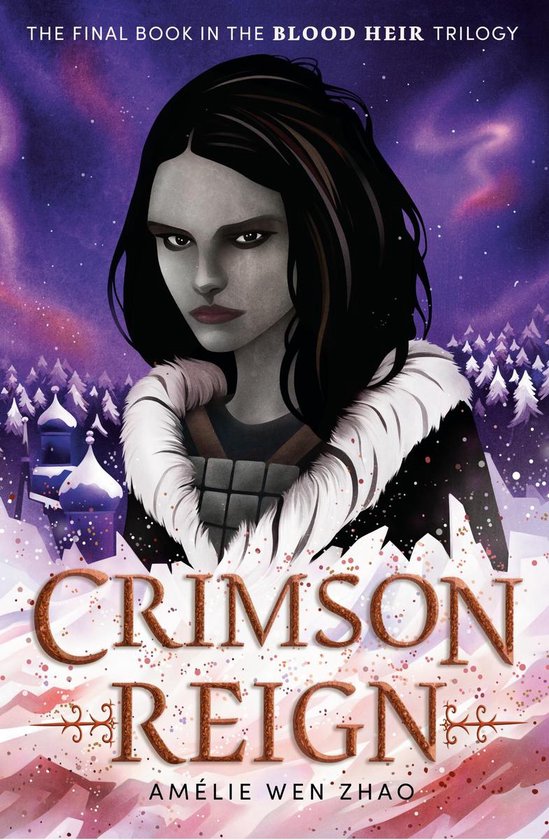 Amelie Wen Zhao Blood Heir- Crimson Reign