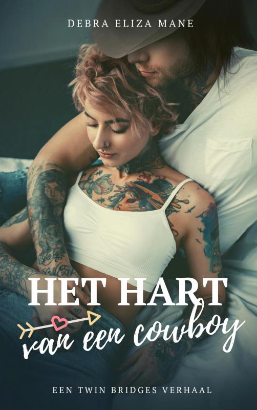 Debra Eliza Mane Het Hart Van Een Cowboy