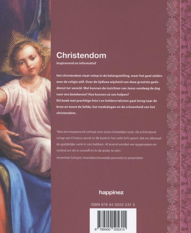 Christendom: de oorsprong, de rituelen, de schoonheid achterkant