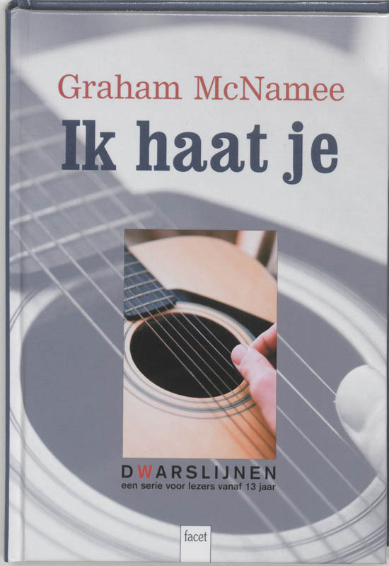 G. MacNamee Ik Haat Je / Dwarslijnen