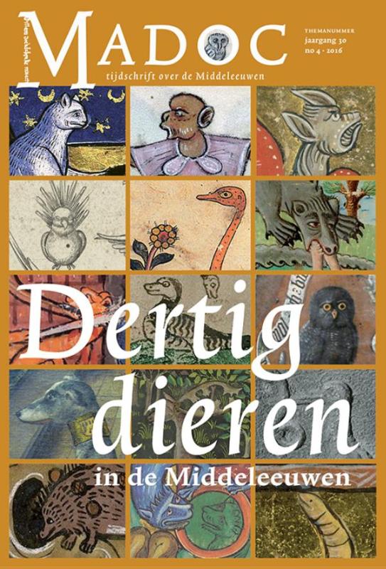 Dertig dieren in de Middeleeuwen / Madoc / 30-4