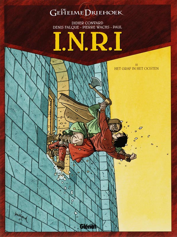 I.N.R.I. / 3 Het graf in het Oosten / De geheimen driehoek