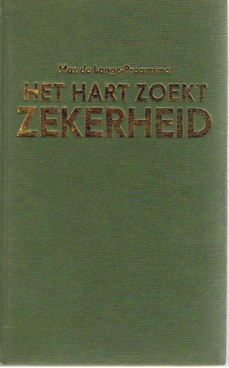 Hart zoekt zekerheid